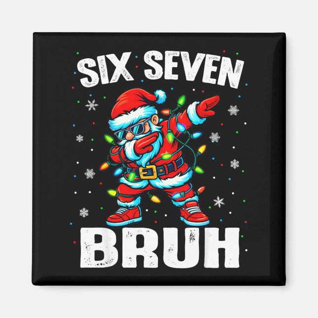 67 Bruh Christmas Six Seven Meme Dab Santa  Magnet (Framsidan)