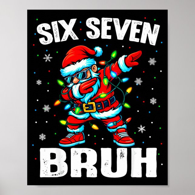 67 Bruh Christmas Six Seven Meme Dab Santa  Poster (Framsidan)