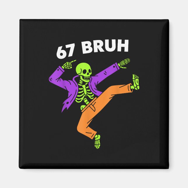 67 Bruh Halloween Dabba Skelett Meme 6 7 Nummer Magnet (Framsidan)