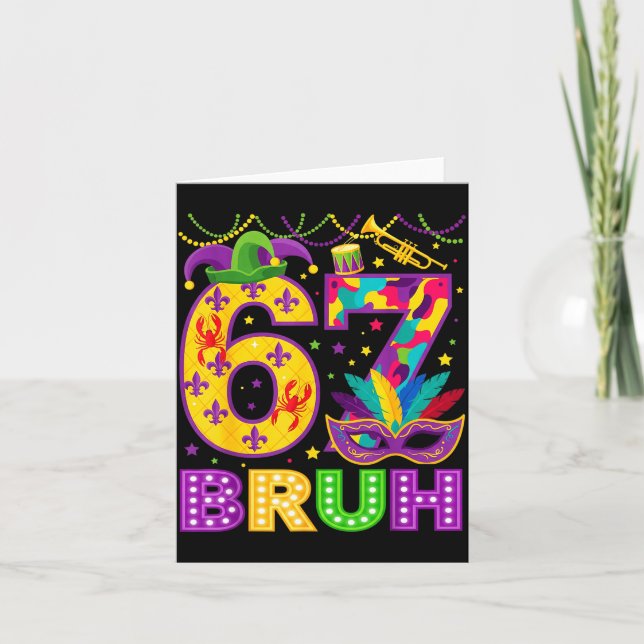 67 Bruh Mardi Gras Funny Carnival 67 Meme Gen Alph Kort (Framsida)