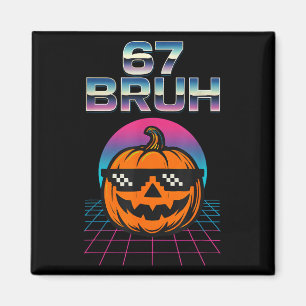 67 Bruh Meme Halloween Pumpkin 6 7 Brainrot Sex Se Magnet