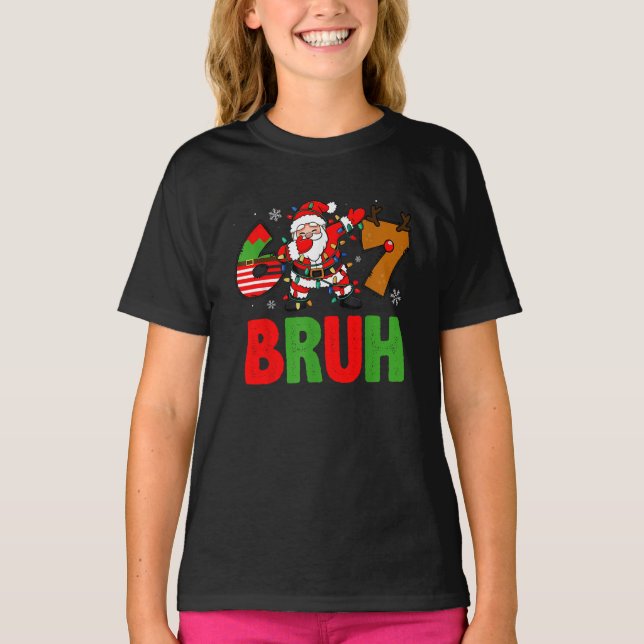 67 Bruh Six Seven Alpha Slang T Shirt (Framsida)