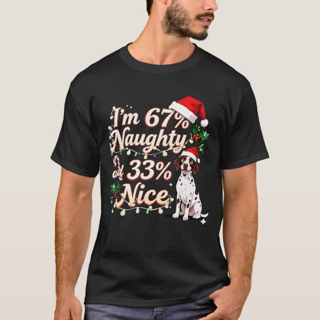 67% Busig 33% Snäll Tysk Korthårig Pointer Ch T Shirt (Framsida)