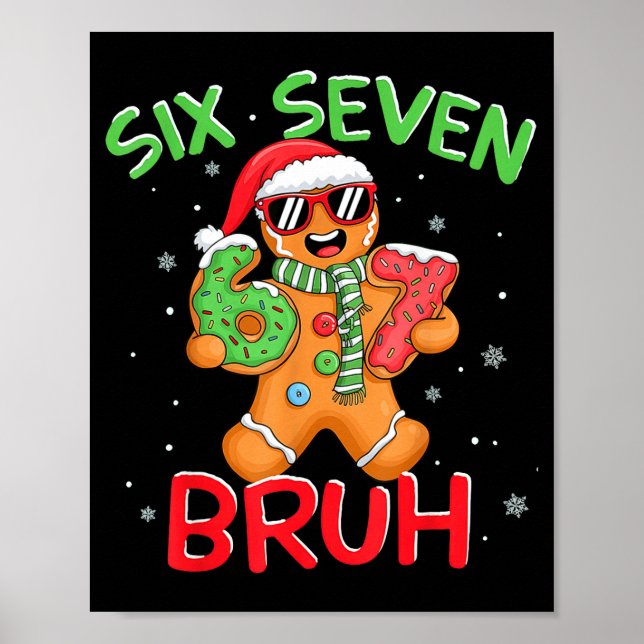 67 Christmas 6 7 Meme Gingerbread Man  Poster (Framsidan)