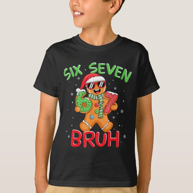 67 Christmas 6 7 Meme Gingerbread Man  T Shirt (Framsida)