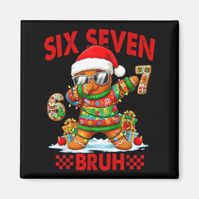 67 Christmas 6 7 Meme Gingerbread Man Xmas Pajamas Magnet (Framsidan)