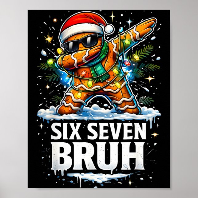 67 Christmas 6 7 Meme Gingerbread Man Xmas Pajamas Poster (Framsidan)