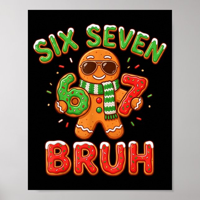 67 Christmas 6 7 Meme Gingerbread Man Xmas Pajamas Poster (Framsidan)