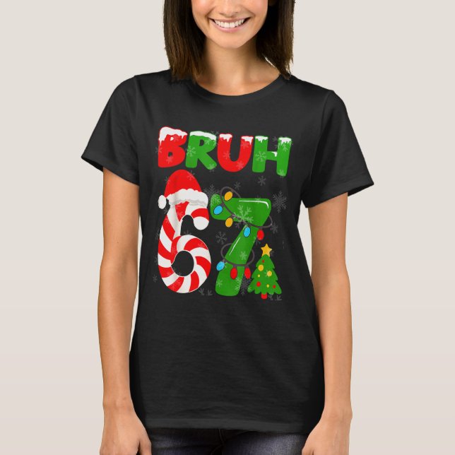 67 Christmas 6 7 Meme Pajamas 67 Bruh Slang  T Shirt (Framsida)