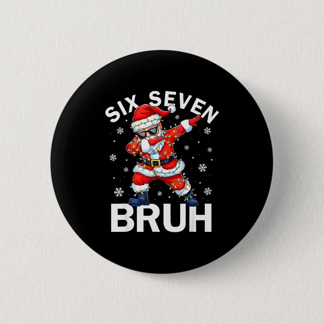 67 Christmas Funny Six Seven Bruh Meme Dabbing San Knapp (Framsida)