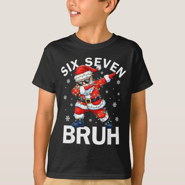 67 Christmas Funny Six Seven Bruh Meme Dabbing San T Shirt (Framsida)