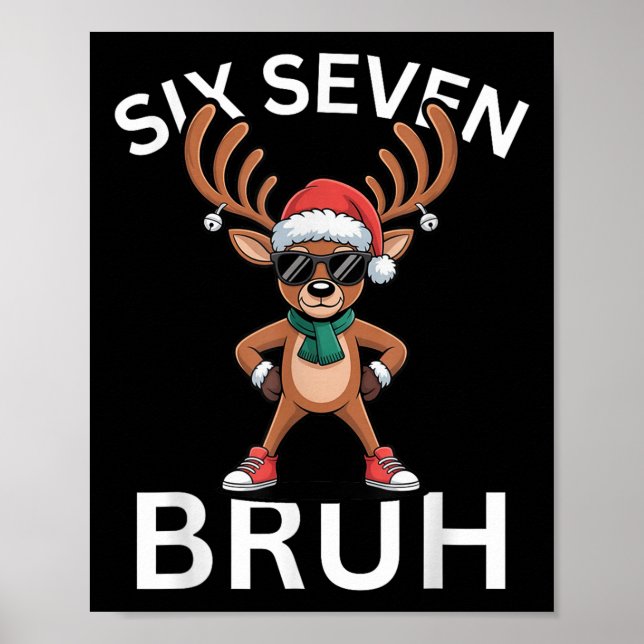 67 Christmas Funny Six Seven Meme Brainrot Reindee Poster (Framsidan)