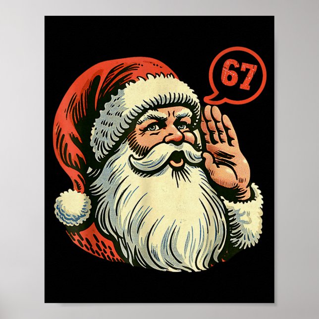 67 Christmas Funny Six Seven Meme Brainrot Santa C Poster (Framsidan)