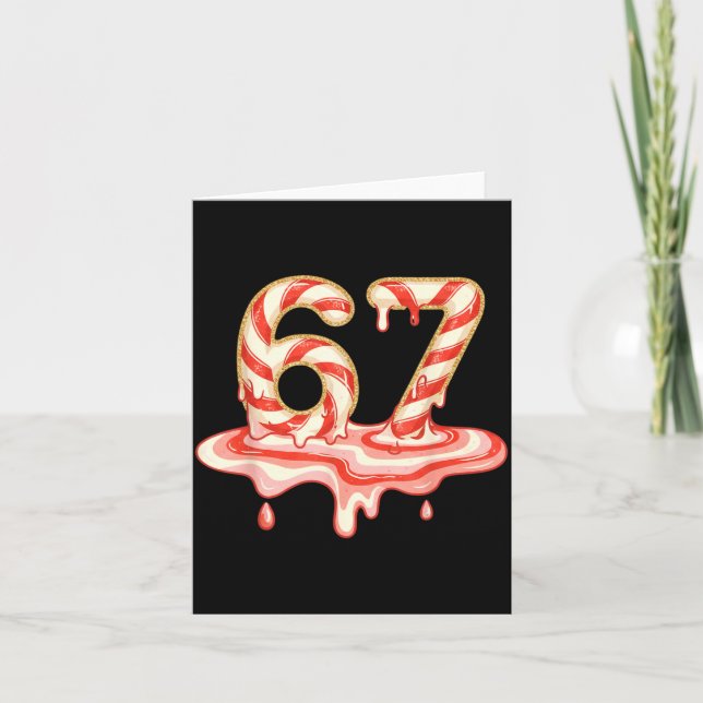 67 Christmas Melting Candy Cane Six Seven For Girl Kort (Framsida)