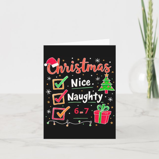 67 Christmas Nice Naughty List Funny 6-7 Meme  Kort (Framsida)