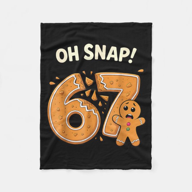 67 Christmas Oh Snap Gingerbreadman 6 7 Meme Xmas  Fleecefilt (Framsidan)
