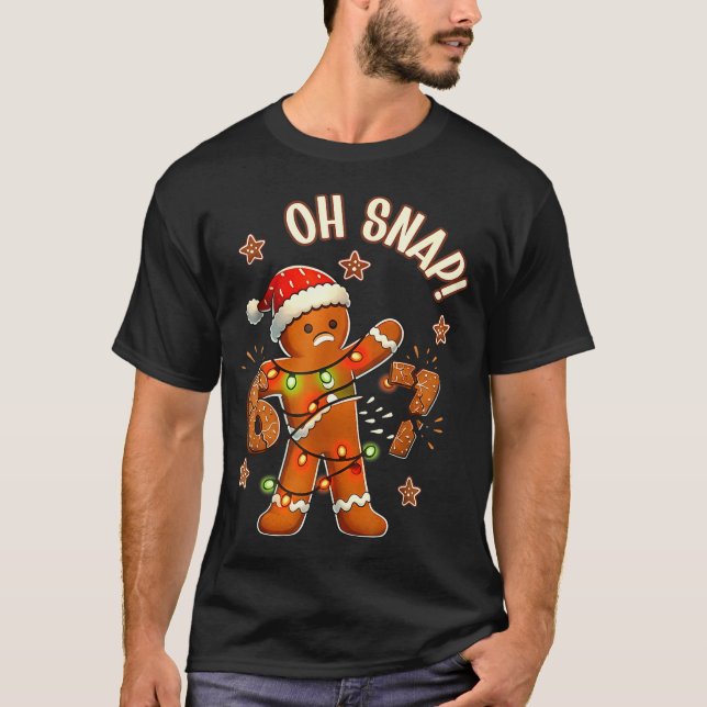 67 Christmas Oh Snap Gingerbreadman 6 7 Meme Xmas  T Shirt (Framsida)
