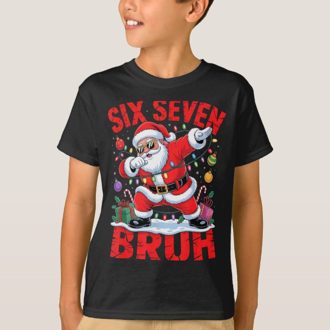 67 Christmas Shirt Santa Six Seven Bruh Men Women  T Shirt (Framsida)