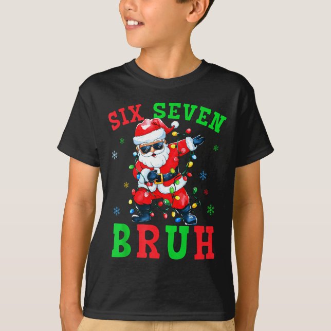 67 Christmas Six Seven Bruh Meme Santa Dabbing Chr T Shirt (Framsida)