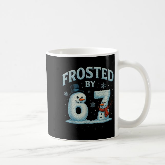 67 Christmas Snowman 6 7 Internet Meme Xmas 67  Kaffemugg (Höger)