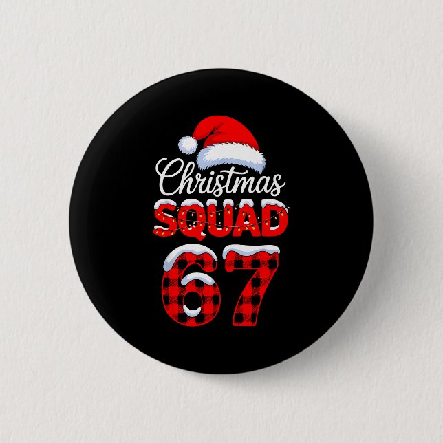 67 Christmas Squad Meme Saying 6 7 Santa Claus  Knapp (Framsida)