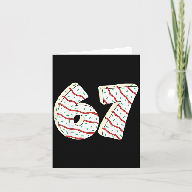 67 Christmas Tree Cakes Six Seven Funny Christmas  Kort (Framsida)