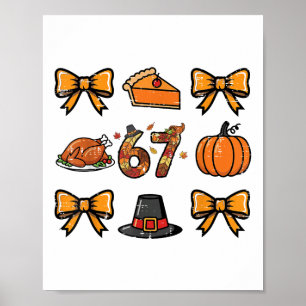 67 Coquette Thanksgiving Roligt 6 7 Meme Män Kvinn Poster
