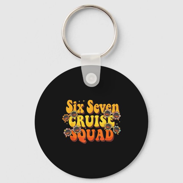67 Cruise Squad 2025 Groovy Kids Cruise Meme Match Nyckelring (Framsida)