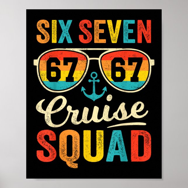 67 Cruise Squad 2025 Roliga Barn Kryssning Meme Ma Poster (Framsidan)