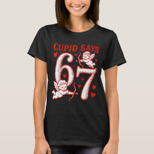 67 Cud Säger Six Seven 6 7 Meme Pojkar Flickor Val T Shirt