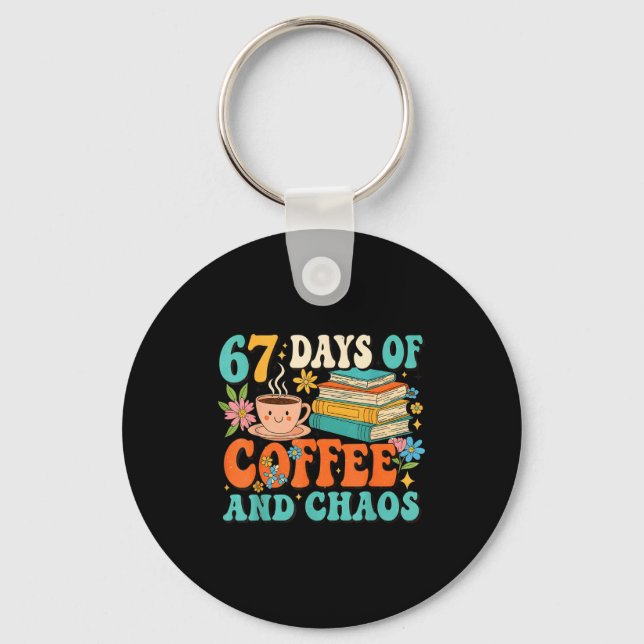 67 dagar kaffe och kaos älskare rolig 67 meme si nyckelring (Framsida)
