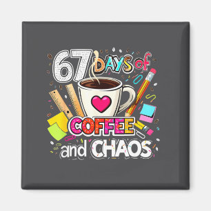 67 dagar med kaffe och kaos färgglad design  magnet