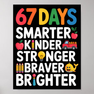 67 dagar smartare snällare starkare modigare ljusa poster