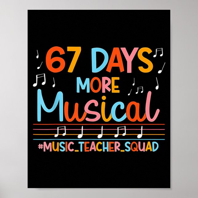 67 Days More Musical Six Seven Meme Music Teacher  Poster (Framsidan)