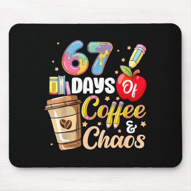 67 Days Of Coffee &amp; Chaos Funny Teacher Six Se Musmatta (Framsidan)