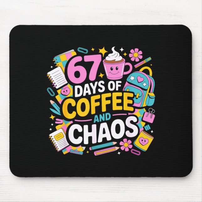 67 Days Of Coffee Chaos Teacher Life Funny School  Musmatta (Framsidan)