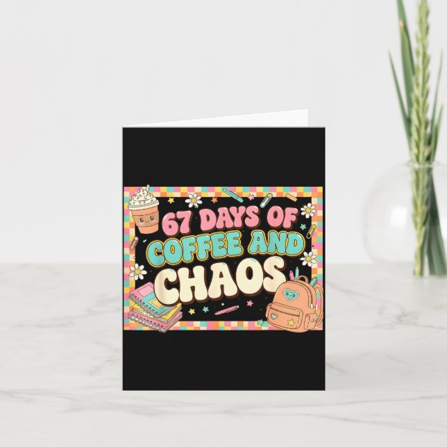 67 Days Of Coffee Teachers Retro School Six Seven  Kort (Framsida)