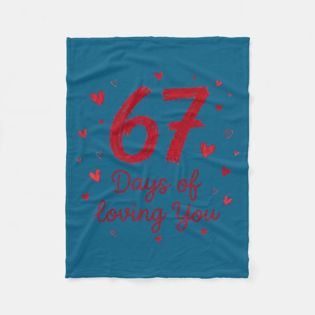 67 Days Of Loving You Funny Couple Valentine  Fleecefilt (Framsidan)