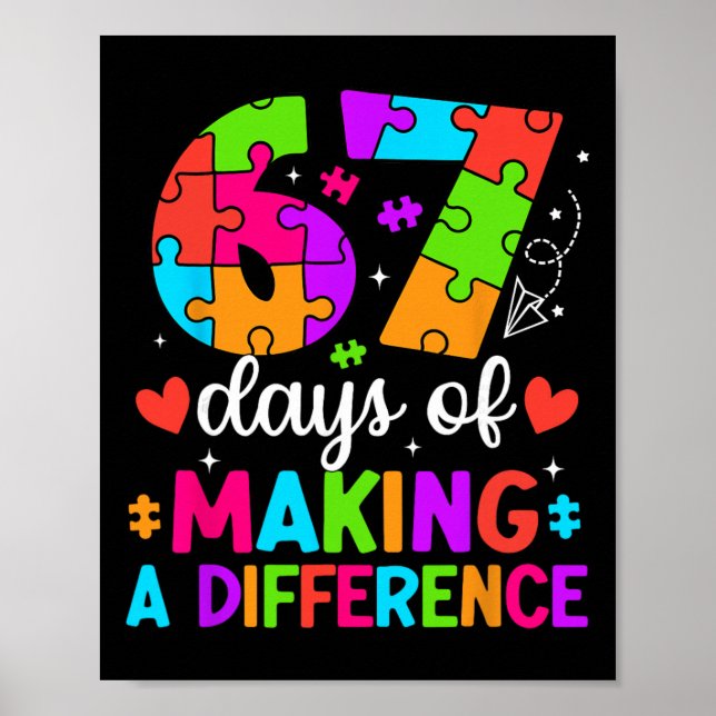 67 Days Of Making A Difference Funny Teacher Stude Poster (Framsidan)