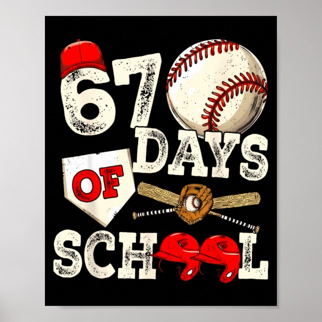 67 Days Of School 67th Day Funny Baseball Meme Men Poster (Framsidan)