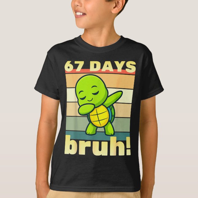 67 Days Of School Bruh Funny Meme Boys Kids Dabbin T Shirt (Framsida)