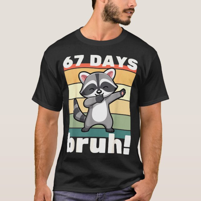 67 Days Of School Bruh Funny Meme Boys Kids Dabbin T Shirt (Framsida)