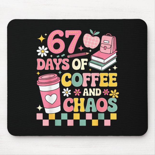 67 Days Of School Coffee Lover 67th Day Of School  Musmatta (Framsidan)