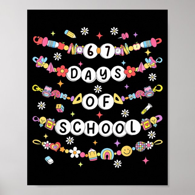 67 Days Of School Friendship Bracelets 67 Days Sma Poster (Framsidan)