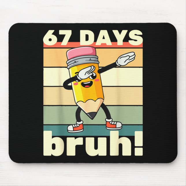 67 Days Of School Funny 67 Days Bruh Teachers Kids Musmatta (Framsidan)