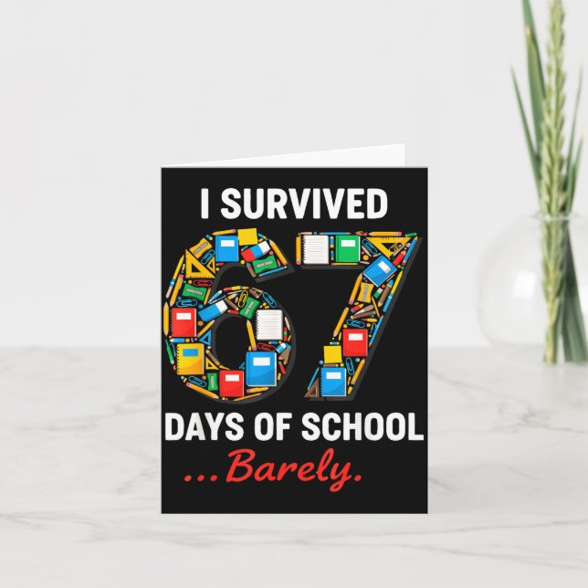 67 Days Of School Funny I Survived Six Seven Meme  Kort (Framsida)
