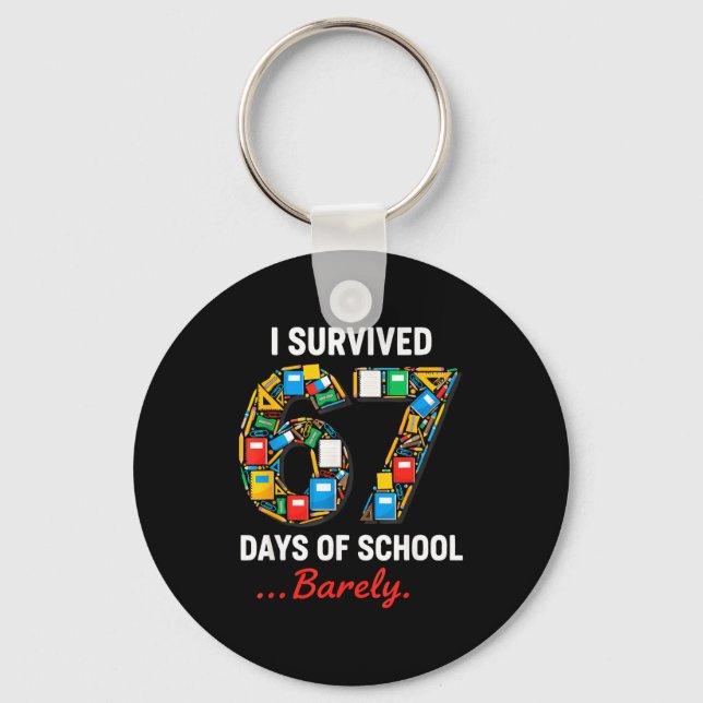 67 Days Of School Funny I Survived Six Seven Meme  Nyckelring (Framsida)