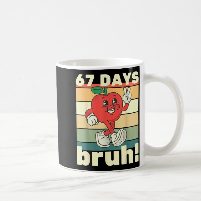 67 Days Of School Funny Six Seven Meme Bruh Kids B Kaffemugg (Höger)