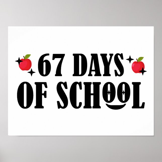 67 Days Of School Funny Six Seven Meme  Poster (Framsidan)