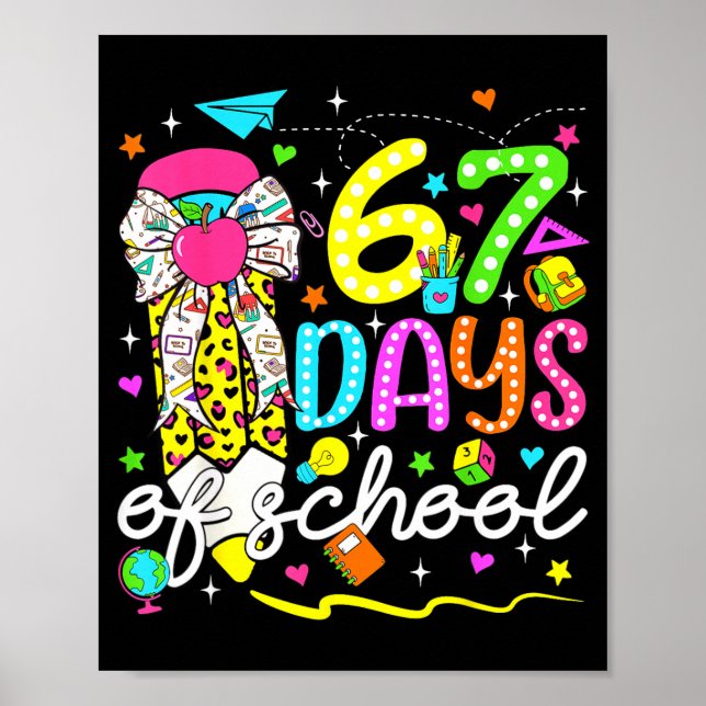 67 Days Of School Girls Coquette Bow Pencil 67 Day Poster (Framsidan)